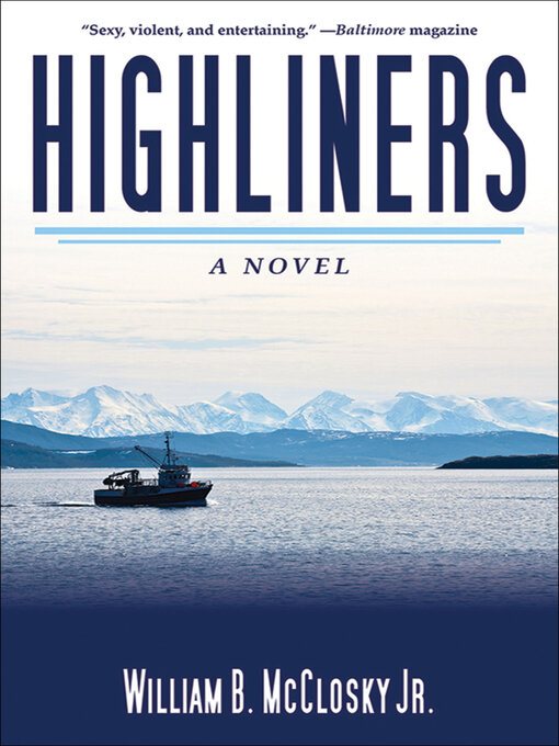 Title details for Highliners by William B. McCloskey - Wait list